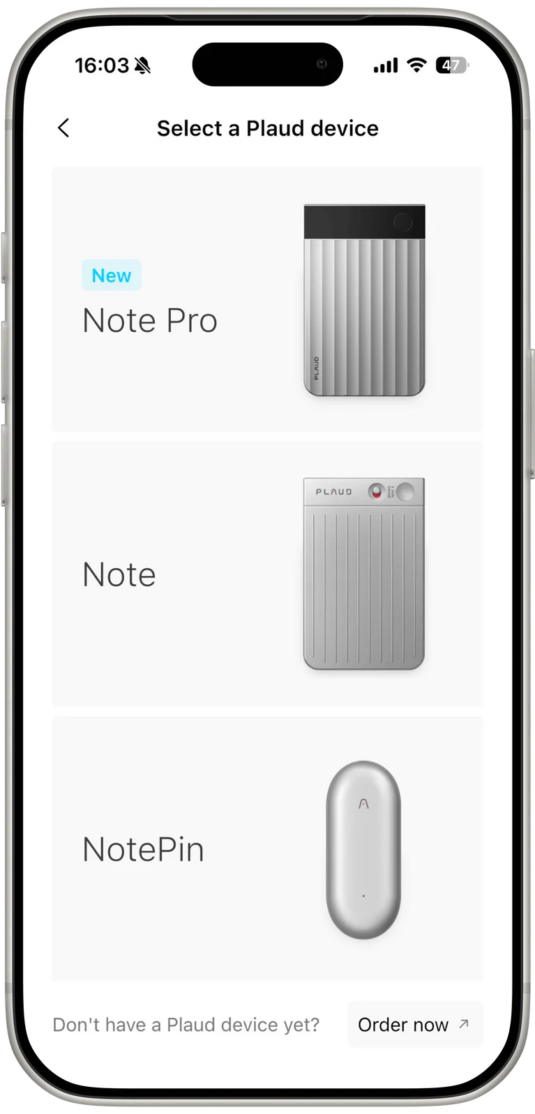 Step 1 | Select your Plaud device